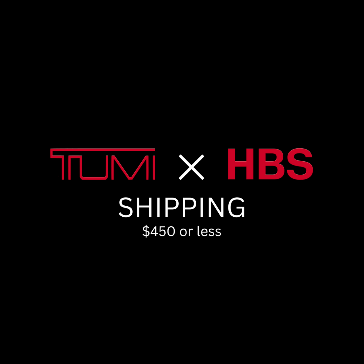 TUMI Shipping: $450 or less